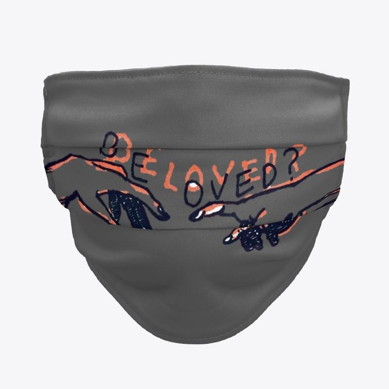 Beloved? Face Mask